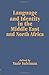 Language and Identity in the Middle East and North Africa