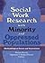 Social Work Research with Minority and Oppressed Populations: Methodological Issues and Innovations