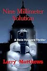 Nine Millimeter Solution (Dave Haggard Thriller)