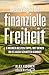 Mein Weg in die finanzielle...