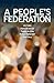 A People's Federation by Mark Bruerton