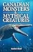 Canadian Monsters & Mythica...