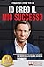 Io Creo Il Mio Successo by LEONARDO LEONE SOLLA