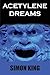 Acetylene Dreams: Far Beyond