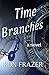 Time Branches