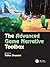 The Advanced Game Narrative Toolbox by Tobias Heussner