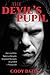 The Devil's Pupil: Convicte...
