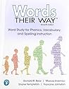 Words Their Way: Word Study for Phonics, Vocabulary and Spelling Instruction with Words Their Way Digital and Enhanced Pearson eText -- Access Card Package