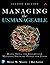 Managing the Unmanageable: Rules, Tools, and Insights for Managing Software People and Teams