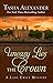 Uneasy Lies The Crown (A Lady Emily Mystery)