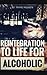 Reintegration to Life for Alcoholic