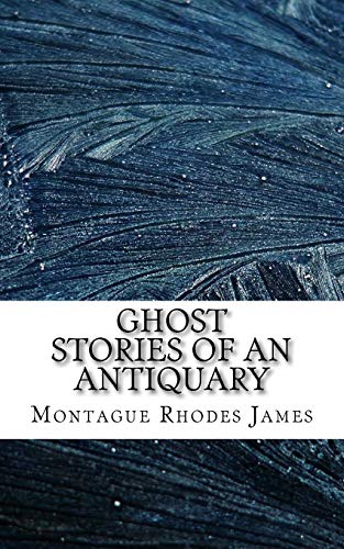 Ghost Stories of an Antiquary