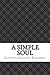 A Simple Soul