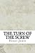 The Turn of the Screw
