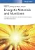 Energetic Materials and Munitions: Life Cycle Management, Environmental Impact, and Demilitarization