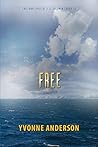 Free (The Four Lives of J. S. Freeman, #3)