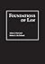 Foundations of Law by Adam J. MacLeod