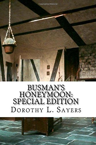 Busman's Honeymoon: Special Edition