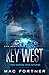Key West: Two Birds One Stone (Cam Derringer, #3)