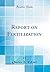 Report on Fertilization (Classic Reprint)