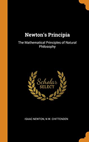 Newton's Principia: The Mathematical Principles of Natural Philosophy