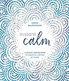 Instant Calm: 2-M...