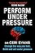 Performance Under Pressure
