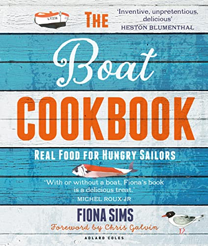 The Boat Cookbook: Real Food for Hungry Sailors (Paperback)