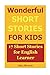 Wonderful Short Stories for...