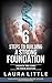 6 Steps to Building a Strong Foundation by Laura Little