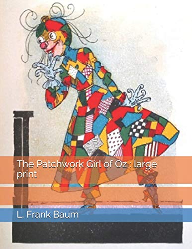 The Patchwork Girl of Oz