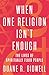 When One Religion Isn't Enough: The Lives of Spiritually Fluid People