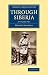 Through Siberia 2 Volume Set (Cambridge Library Collection - European History)