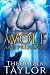 Wolf and Prejudice (The Alaska Princess Trilogy, Book 2): 50 Loving States, Alaska