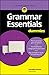 Grammar Essentials For Dummies (For Dummies (Language & Literature))