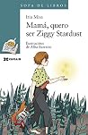 Mamá, quero ser Z...