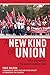 A New Kind of Union: Unifor and the birth of the modern Canadian union