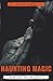 Haunting Magic (Ink)