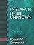 In Search of the Unknown