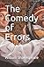 The Comedy of Errors