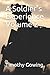 A Soldier's Experience Volume 2 by Timothy Gowing