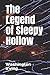 The Legend of Sleepy Hollow