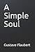A Simple Soul