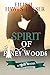 Spirit Of Piney Woods: The ...