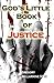 God's Little Book of Justice by Gregory  Bellarmine