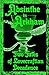 Absinthe in Arkham: Two Tal...