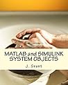 MATLAB and Simulink System Objects
