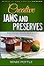 Creative Jams and Preserves...