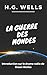 La Guerre Des Mondes: Introduction Sur L'