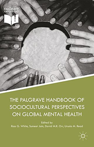 The Palgrave Handbook of Sociocultural Perspectives on Global Mental Health (Paperback)